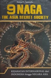 Image of 9 Naga : The Asia Secret Society