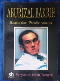 Image of Aburizal Bakrie, Bisnis dan Pemikirannya|