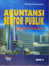 Image of Akuntansi Sektor Publik: Organisasi Non Laba