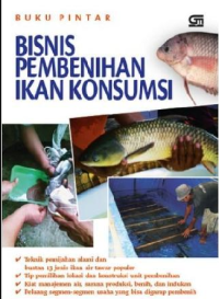 Image of Buku Pintar Bisnis Pembenihan Ikan Konsumsi