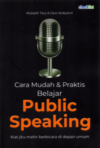 Image of Cara mudah dan praktis belajar public speaking