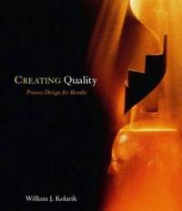 Image of Creating Quality: Process Design for Results