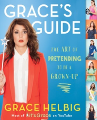 Image of Grace's Guide : the art of pretending to be a grown up