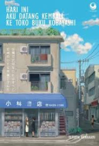 Image of Hari ini aku datang kembali ke toko buku kobayashi