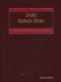 Image of How To Understand Finance At Work: Grolier Business Library