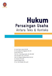 Image of Hukum Persaingan Usaha Antara Teks & Konteks