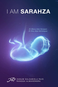 Image of I am Sarahza, di mana ada harapan, di situ ada kehidupan