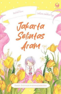 Image of Jakarta Selintas Aram