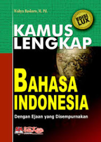 Image of Kamus Lengkap Bahasa Indonesia Dengan Ejaan yang Disempurnakan