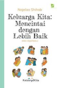 Image of Keluarga kita: mencintai dengan lebih baik