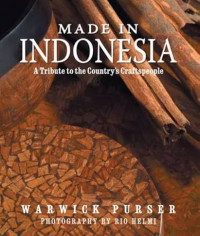 Image of Made In Indonesia A Tribute To The Country's Craftspeople