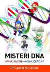 Image of Misteri DNA Anak Saleh-Anak Cerdas