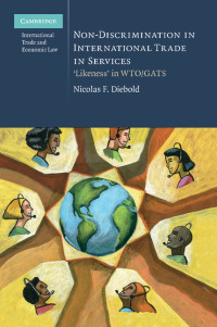 Image of Non - Discrimination In International Trade In Services : 'Likeness' In WTO/GATS