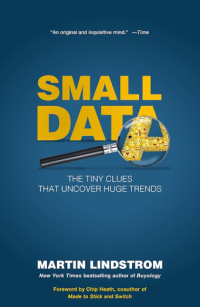 Image of Small data: the tiny clues that uncover huge trends