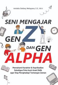 Image of Teach and Touch with Love: Seni Mengajar Generasi Milenial