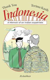 Image of Thank You Indonesia: A Memoir of an Indian Expatriate