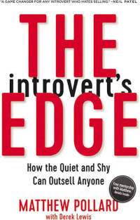 Image of The Introvert's Edge: How the Quiet and Shy Can Outsell Anyone