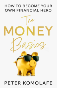 Image of The Money Basics: How to become your own financial hero